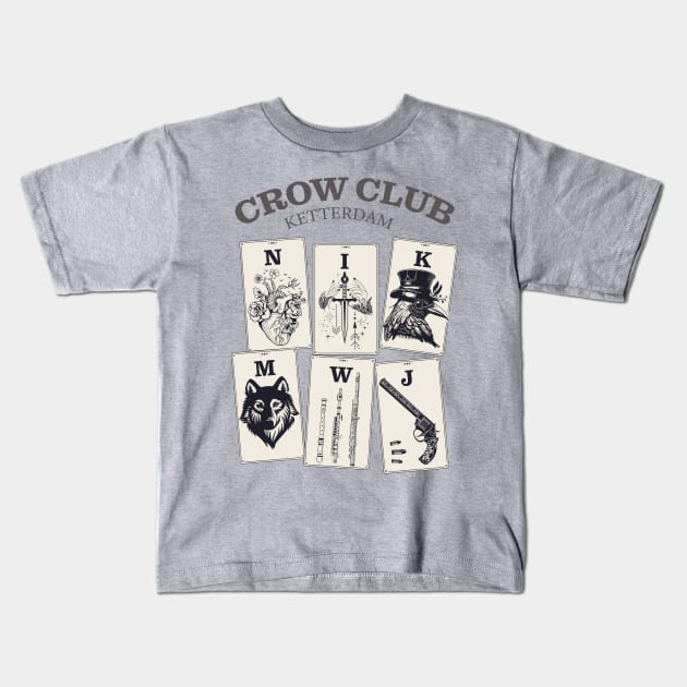 Six of Crows - Ketterdam Crow Club Kids T-Shirt by OutfittersAve